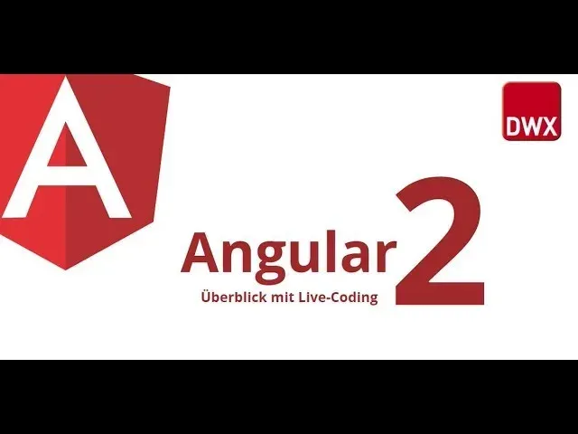 Vorschaubild: DWX 2016: Angular 2 – Überblick mit Live-Coding